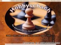 Hobbyschach - Die Schachwelt a​us der Sicht e​ines Hobbyspielers